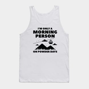 Morning Person Snow Tank Top